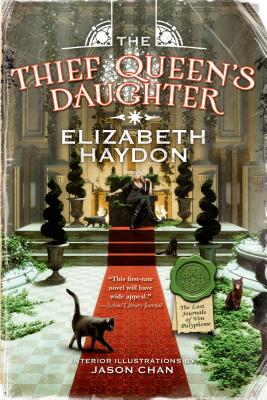 The Thief Queen's Daughter: Book Two of The Lost Journals of Ven Polypheme (The Lost Journals of Ven Polypheme, 2)