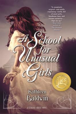 School for Unusual Girls: A Stranje House Novel
