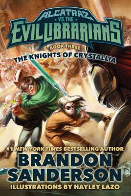Knights of Crystallia: Alcatraz vs. the Evil Librarians