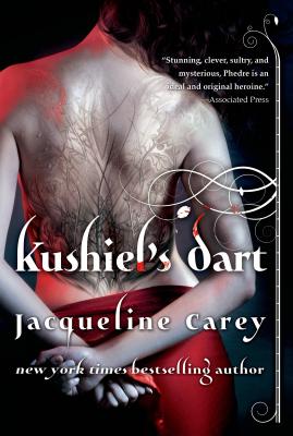 Kushiel's Dart (Kushiel's Legacy, 1)