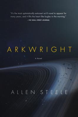 Arkwright: A Novel
