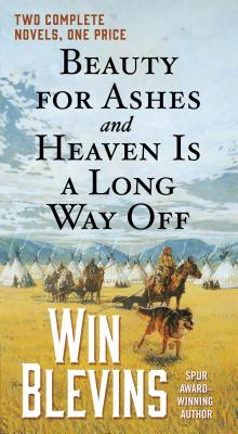Beauty for Ashes and Heaven Is a Long Way Off: Two Complete Novels (Rendezvous)