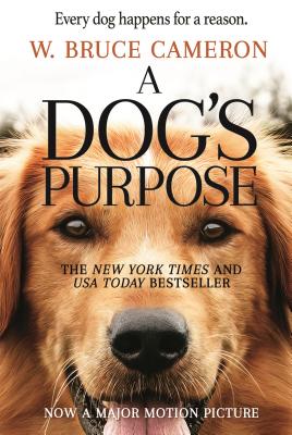 Image for A Dog's Purpose (A Dog's Purpose, 1)