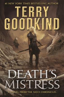 Death's Mistress - Sister Of Darkness: The Nicci Chronicles, Volume 1