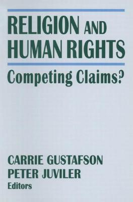 Image for Religion and Human Rights Competing Claims Religion and Human Rights Competing Claims