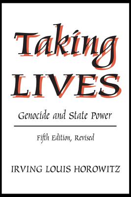Taking Lives; Genocide and State Power