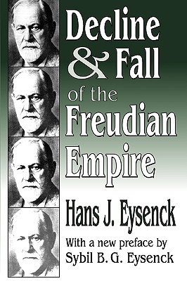 Decline and Fall of the Freudian Empire