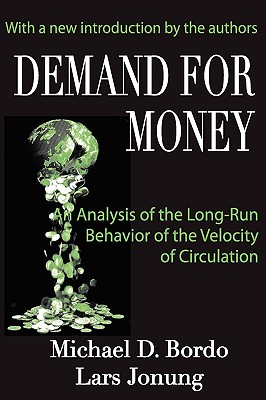 Demand for Money: An Analysis of the Long-run Behavior of the Velocity of Circulation