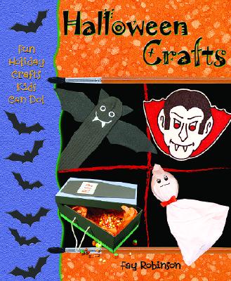 Image for Halloween Crafts (Fun Holiday Crafts Kids Can Do) Halloween Crafts (Fun Holiday Crafts Kids Can Do)