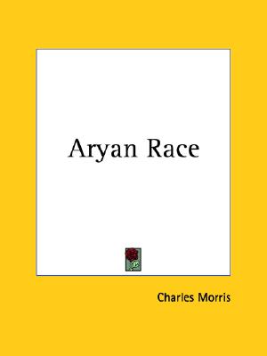 Image for The Aryan Race:Its Origin and Its Achievements The Aryan Race:Its Origin and Its Achievements
