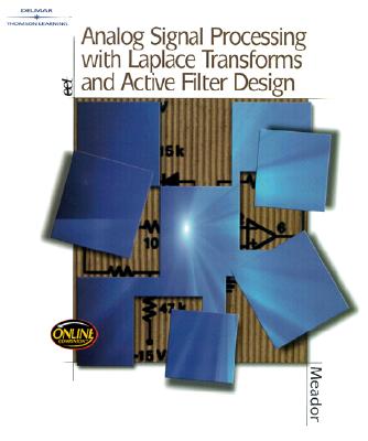 Analog Signal Processing with Laplace Transforms and Active Filter Design