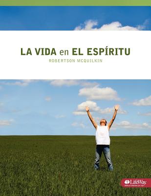 La Vida En El Espiritu (Spanish Edition)