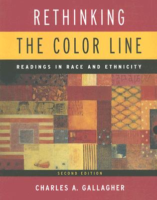 Rethinking the Color Line: Readings in Race and Ethnicity