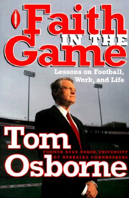 Faith in the Game: Lessons on Football, Work, and Life