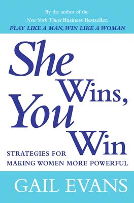Play Like a Man, Win Like a Woman: What Men Know About Success that Women Need to Learn