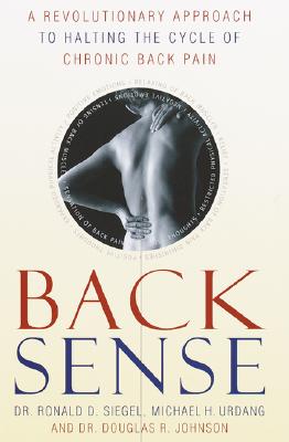 Image for Back Sense: A Revolutionary Approach to Halting the Cycle of Chronic Back Pain