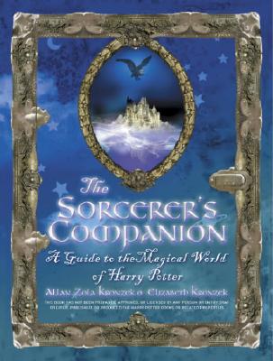 Image for The Sorcerer's Companion: A Guide to the Magical World of Harry Potter
