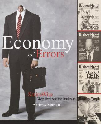 Image for Economy of Errors: SatireWire Gives Business the Business