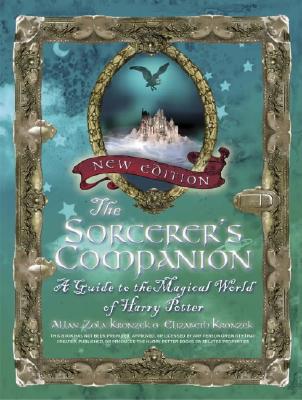 Image for The Sorcerer's Companion: A Guide to the Magical World of Harry Potter The Sorcerer's Companion: A Guide to the Magical World of Harry Potter