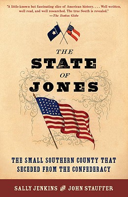 The State of Jones: The Small Southern County that Seceded from the Confederacy