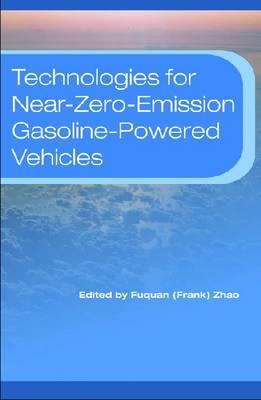 Technologies for Near-Zero-Emission Gasoline-Powered Vehicles