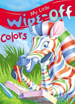 My Little Wipe-Off Colors (My Little Wipe-Off Book)