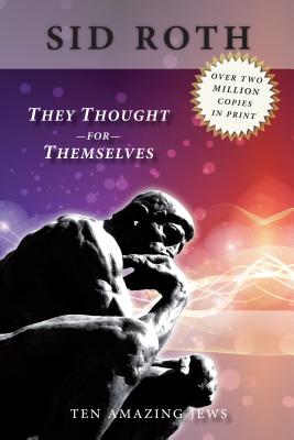 They Thought for Themselves Daring to Confront the Forbidden
