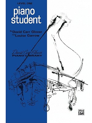 Piano Student: Level 1 (David Carr Glover Piano Library)