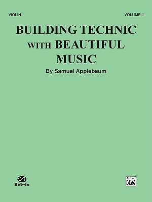 Image for Building Technic with Beautiful Music - Violin Vol. 2 Building Technic with Beautiful Music - Violin Vol. 2