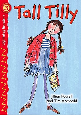 Tall Tilly, Level 3 (Lightning Readers)