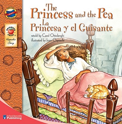 The Princess and the Pea La Princesa y el Guisante (Keepsake Stories, Bilingual)