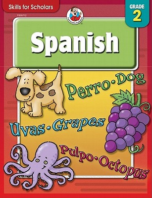 Spanish, Grade 2 (Skills for Scholars)