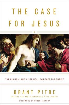 Image for The Case for Jesus: The Biblical and Historical Evidence for Christ