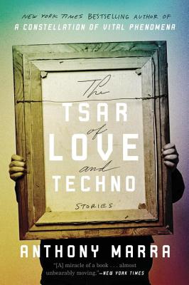 Tsar of Love and Techno: Stories