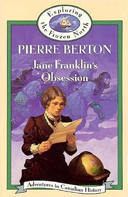 Image for Jane Franklin's Obsession: Exploring the Frozen North