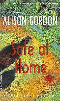 Safe at Home, Gordon, Alison Safe at Home, Gordon, Alison