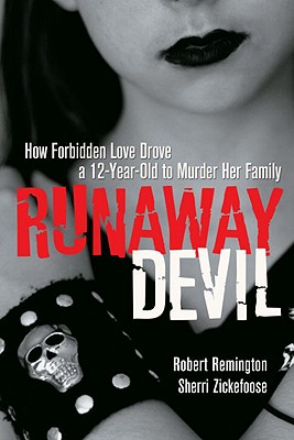 Runaway Devil: How Forbidden Love Drove A 12-year-old To Murder Her Family