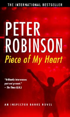 Piece of My Heart, Robinson, Peter Piece of My Heart, Robinson, Peter