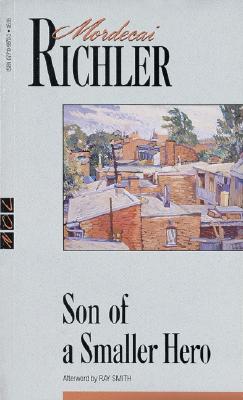 Son of a Smaller Hero (New Canadian Library)