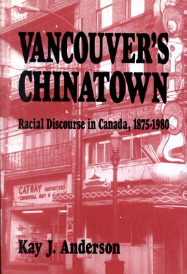Image for Vancouver's Chinatown: Racial Discourse in Canada, 1875-1980