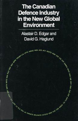 The Canadian Defence Industry in the New Global Environment