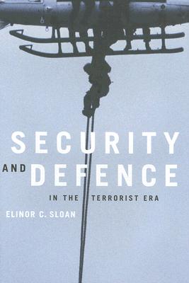 Image for Security And Defence in the Terrorist Era: Canada And North America