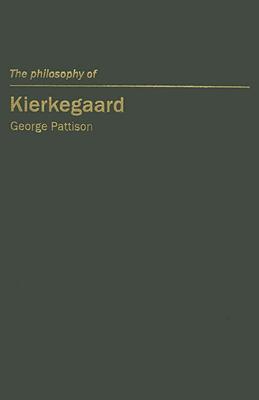The Philosophy of Kierkegaard (Volume 7) (Continental European Philosophy)