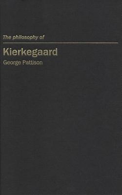 The Philosophy of Kierkegaard (Volume 7) (Continental European Philosophy)
