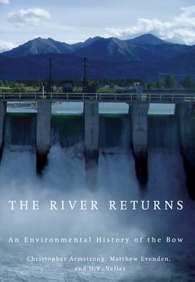 Image for The River Returns: An Environmental History of the Bow