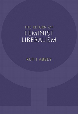 The Return of Feminist Liberalism