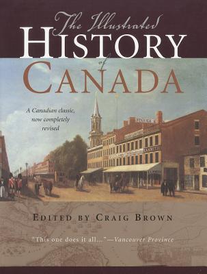 The Illustrated History of Canada