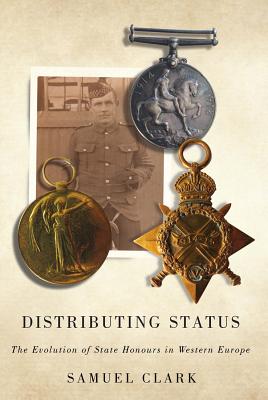 Distributing Status: The Evolution of State Honours in Western Europe