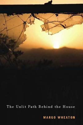 The Unlit Path Behind the House (Volume 35) (Hugh MacLennan Poetry Series)