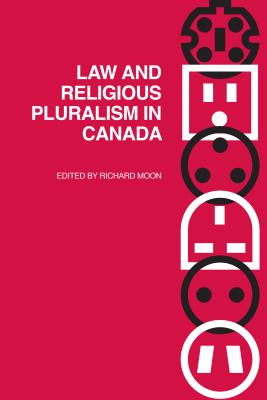 Law and Religious Pluralism in Canada (Law and Society)